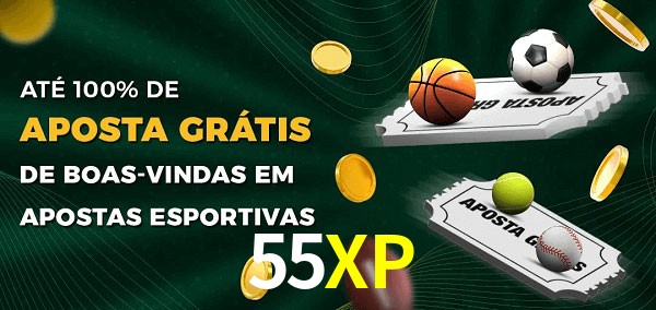 55XP Ate 100% de Aposta Gratis